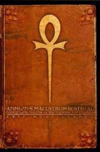 Annwn's Maelstrom Festival: Concluding Volume Of The Vampire Noctuaries (Paperback)