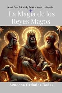 La Magia de los Reyes Magos