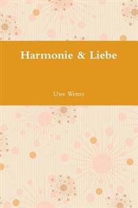 Harmonie & Liebe