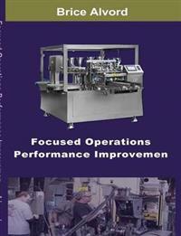 Focused Operations Performance Improvement