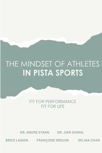 The Mindset of Athletes in PISTA Sports