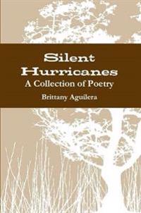 Silent Hurricanes