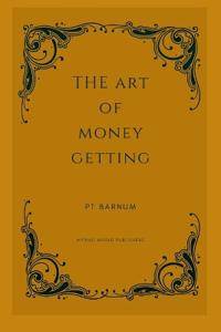 The Art Of Money Getting