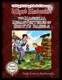 Magickal Misadventures of Corwyn Daniels