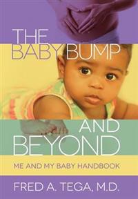 Bokomslag för "The Baby Bump and Beyond: Me and My Baby HandBook"