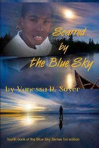 Scarred by the Blue Sky