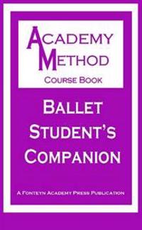 Ballet Student's Companion