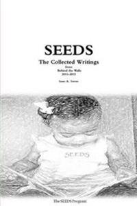 Seeds: the Collected Writings