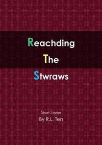 Reachding The Stwraws