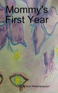 Mommy's First Year