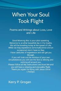 When Your Soul Took Flight
