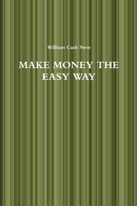 Make Money the Easy Way
