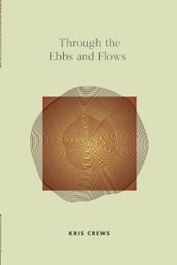 Through The Ebbs and Flows