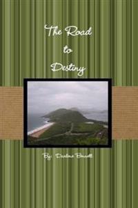 The Road to Destiny