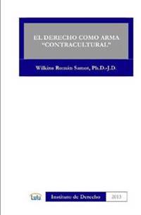 Kirjan kansi "EL Derecho Como Arma "Contracultural""