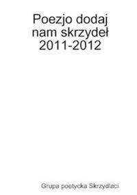 Poezjo dodaj nam skrzydel 2011-2012