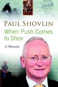 When Push Comes to Shov