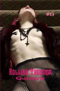Rolling Thunder Quarterly: Spring 2013