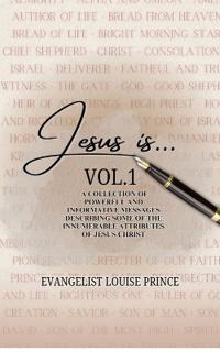 Jesus Is ...