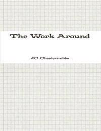 The Work Around