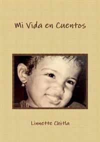 Mi Vida En Cuentos