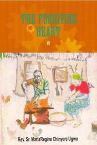 THE Forgiving Heart Recent Edition 2