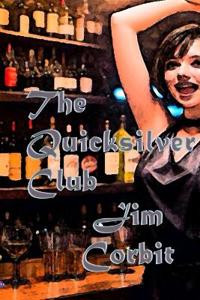 The Quicksilver Club (Trade Paperback)