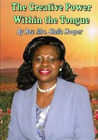 The Creative Power Within the Tongue