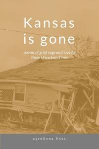 Kansas Is Gone