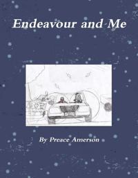Endeavour and Me