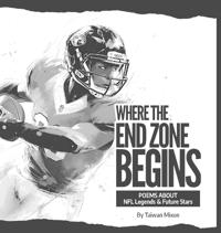 Where The End Zone Begins