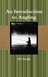 An Introduction to Angling