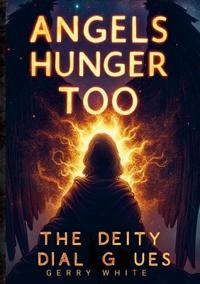 Angels Hunger Too