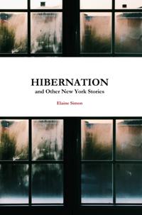 Hibernation and Other New York Stories