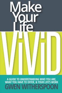 Make Your Life Vivid