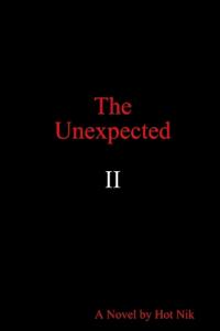 The Unexpected II