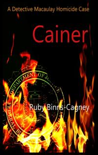 Cainer - A Detective Macaulay Homicide Case