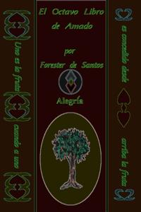 El Octavo Libro de Amado