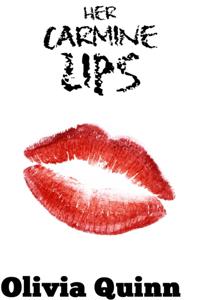 Her Carmine Lips