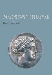 Everyone Pays the Ferryman