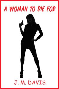Woman To Die For