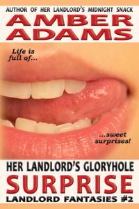 Her Landlord's Gloryhole Surprise (Landlord Fantasies #2)