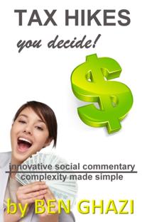 Tax Hikes: you decide!