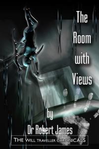 Room With Views: The Will Traveller Chronicals