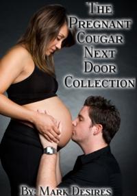 Pregnant Cougar Next Door Collection