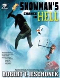 Snowman's Chance in Hell