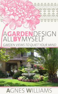 Garden Design All By Myself: Garden Views To Quiet Your Mind