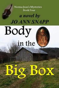 Body in the Big Box  Norma Jean's Mysteries Book Four