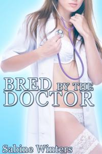 Bred by the Doctor