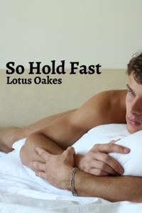 So Hold Fast